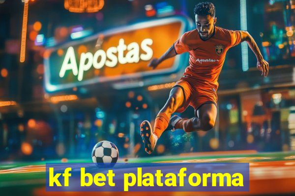 kf bet plataforma